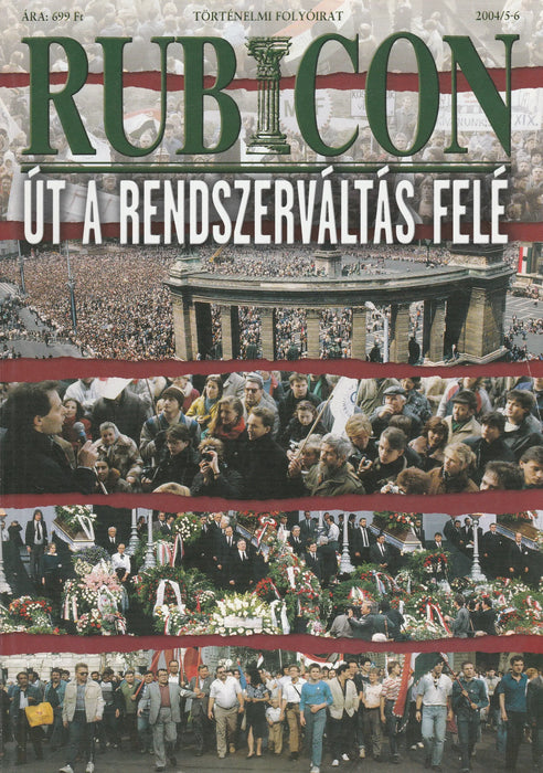 Rubicon 2004/5 - 6. - Út a rendszerváltás felé - Oskola Antikvárium