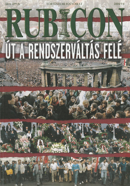Rubicon 2004/5 - 6. - Út a rendszerváltás felé - Oskola Antikvárium
