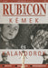 Rubicon 2005/9. - Kémek és kalandorok - Oskola Antikvárium