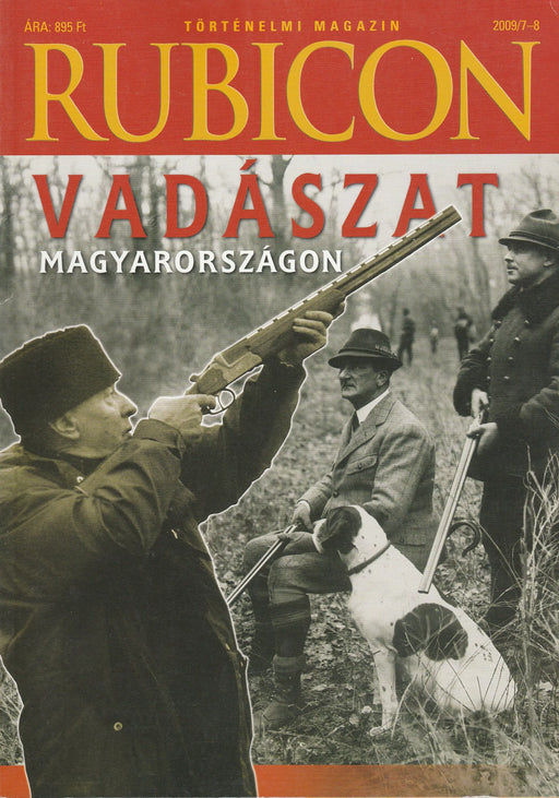 Rubicon 2009/7 - 8. - Vadászat Magyarországon - Oskola Antikvárium