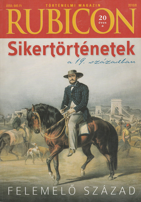 Rubicon 2010/8. - Sikertörténetek a 19. században - Oskola Antikvárium