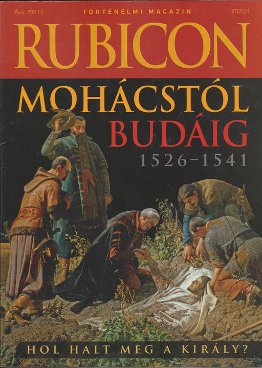 Rubicon 2020/1. - Mohácstól Budáig 1526 - 1541 - Oskola Antikvárium