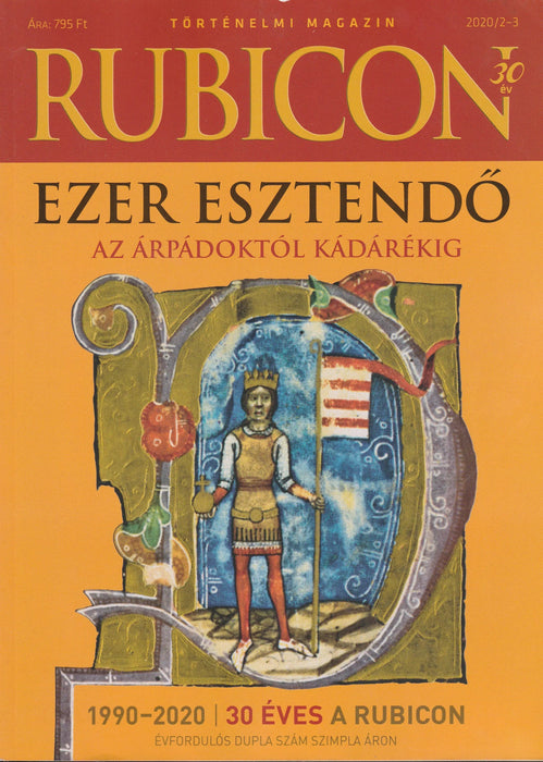 Rubicon 2020/2 - 3. - Ezer esztendő - Az Árpádoktól Kádárékig - Oskola Antikvárium