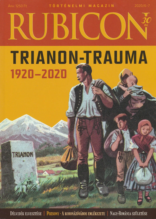 Rubicon 2020/6 - 7. - Trianon - trauma 1920 - 2020 - Oskola Antikvárium