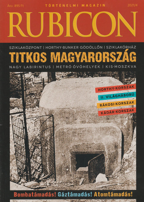 Rubicon 2021/4. - Titkos Magyarország - Oskola Antikvárium