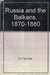 Russia and the Balkans 1870 - 1880 I - II. - Oskola Antikvárium