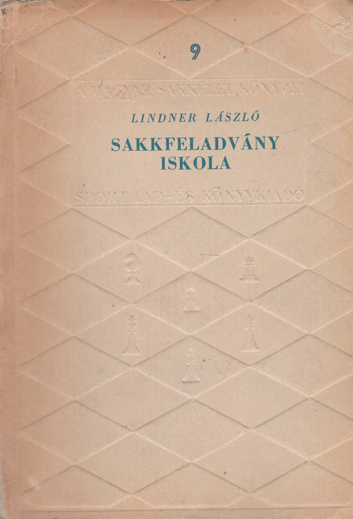 Sakkfeladvány iskola - Oskola Antikvárium