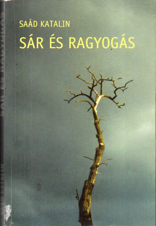 Sár és ragyogás - Oskola Antikvárium