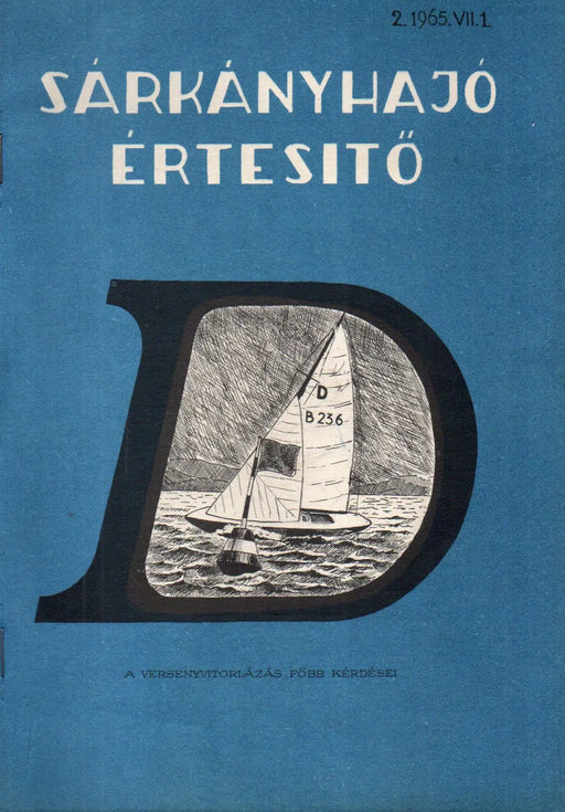 Sárkányhajó Értesítő 1965 - Oskola Antikvárium