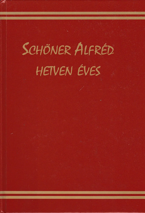 Schöner Alfréd hetven éves - Oskola Antikvárium