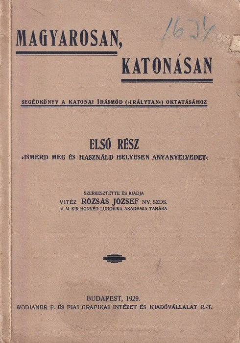 Segédkönyv a katonai írásmód (irálytan) oktatásához I. - Oskola Antikvárium