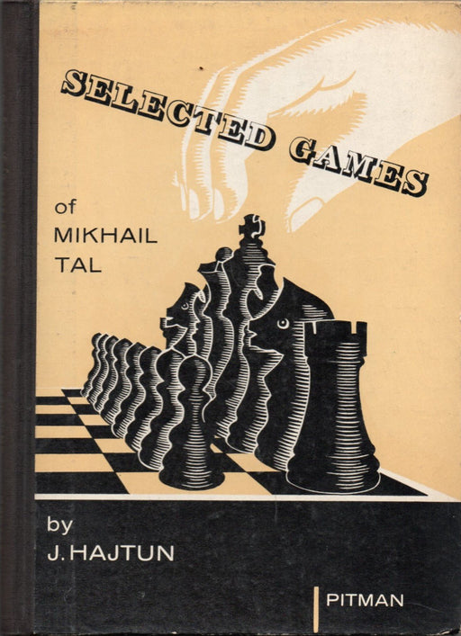 Selected Games of Mikhail Tal - Oskola Antikvárium
