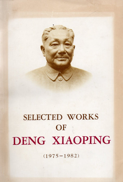 Selected Works of Deng Xiaoping - Oskola Antikvárium