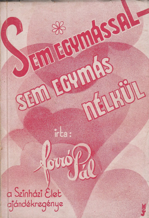 Sem egymással, sem egymás nélkül - Oskola Antikvárium