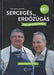 Sercegés és erdőzúgás - Oskola Antikvárium