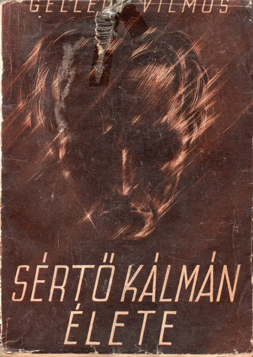 Sértő Kálmán élete - Oskola Antikvárium