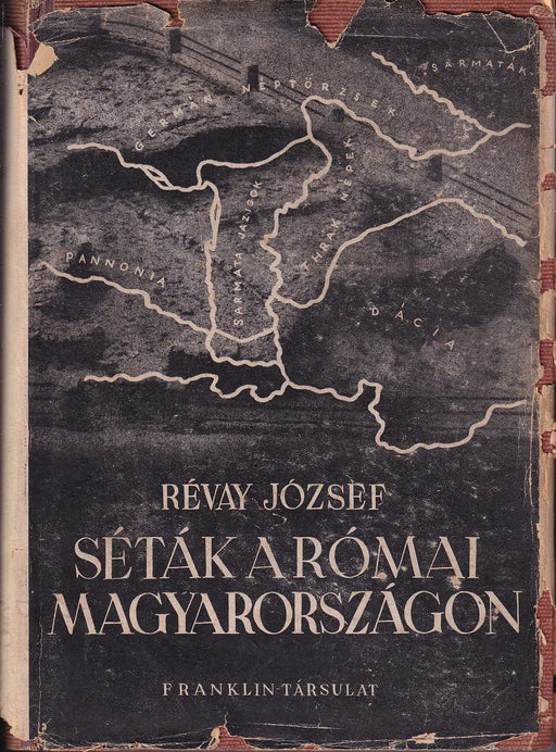 Séták a római Magyarországon - Oskola Antikvárium
