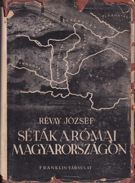 Séták a római Magyarországon - Oskola Antikvárium