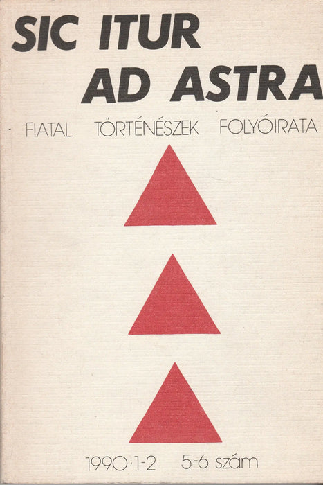 Sic Itur ad Astra 1990. 1 - 2. 5 - 6. szám - Oskola Antikvárium