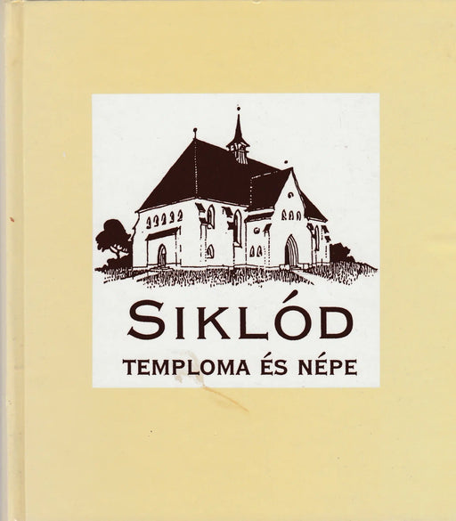 Siklód temploma és népe - Oskola Antikvárium