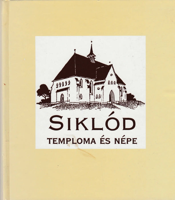 Siklód temploma és népe - Oskola Antikvárium