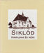 Siklód temploma és népe - Oskola Antikvárium