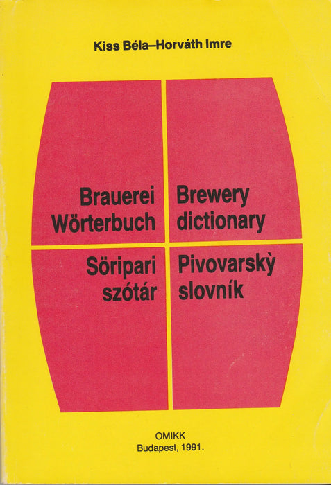 Söripari szótár - Brauerei Wörterbuch - Brewery Dictionary - Pivovarsky Slovník - Oskola Antikvárium