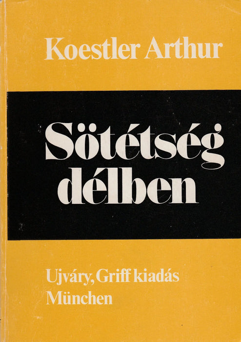 Sötétség délben - Oskola Antikvárium