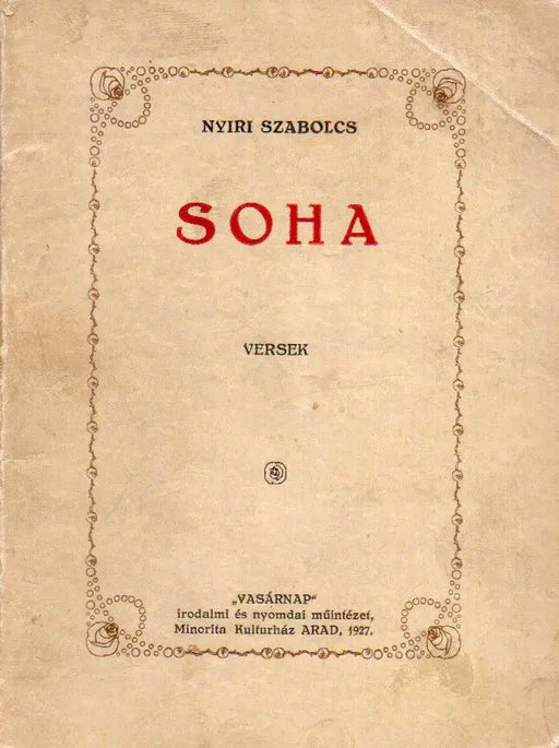Soha - Arad 1927 - Oskola Antikvárium
