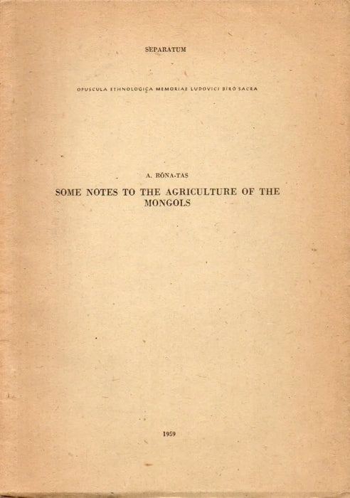 Some Data to the Agriculture of the Mongols - Oskola Antikvárium