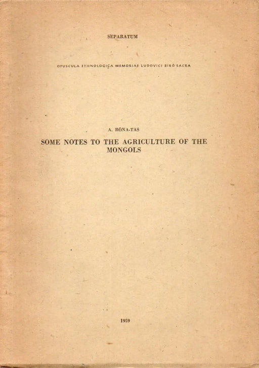 Some Data to the Agriculture of the Mongols - Oskola Antikvárium