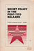 Soviet Policy in the Post - Tito Balkans - Oskola Antikvárium