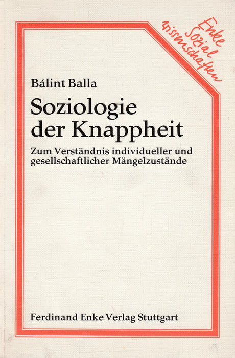 Soziologie der Knappheit - Oskola Antikvárium
