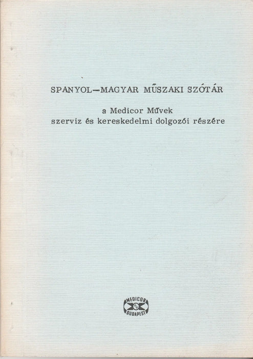Spanyol - magyar műszaki szótár - Oskola Antikvárium