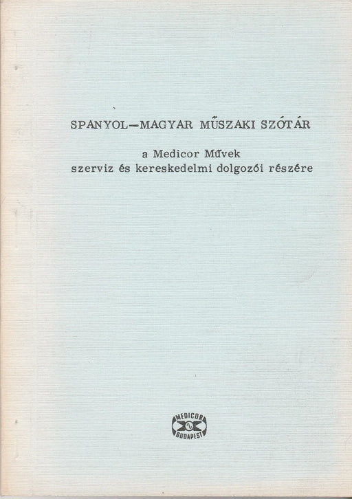 Spanyol - magyar műszaki szótár - Oskola Antikvárium
