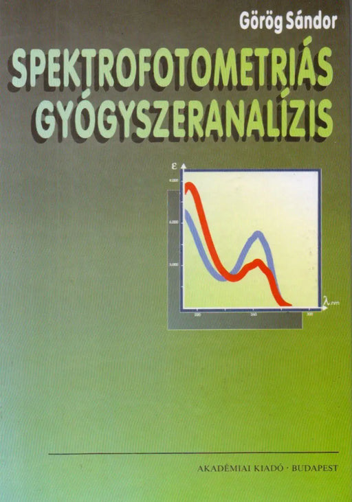 Spektrofotometriás gyógyszeranalízis - Oskola Antikvárium