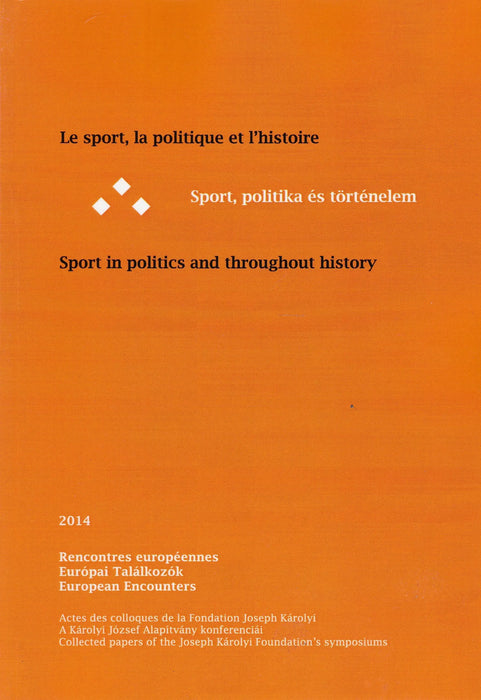 Sport, politika és történelem - Oskola Antikvárium