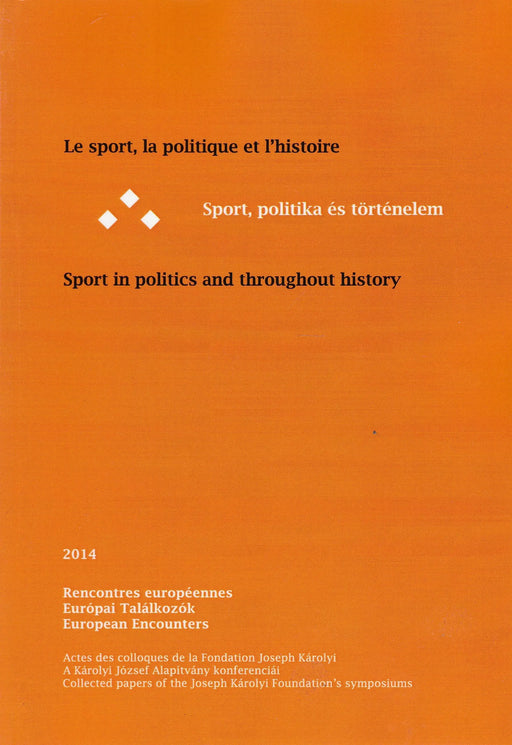 Sport, politika és történelem - Oskola Antikvárium