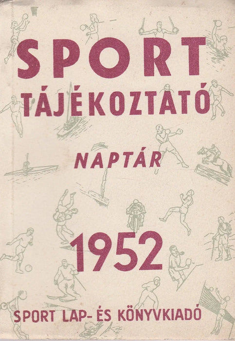 Sport tájékoztató naptár 1952 - Oskola Antikvárium