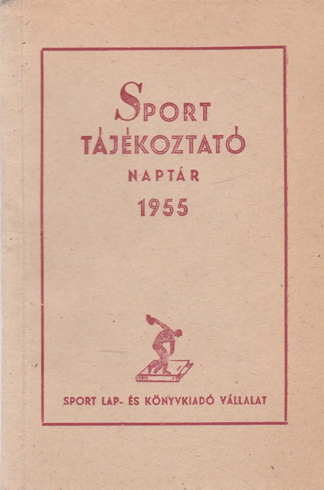 Sport tájékoztató naptár 1955 - Oskola Antikvárium