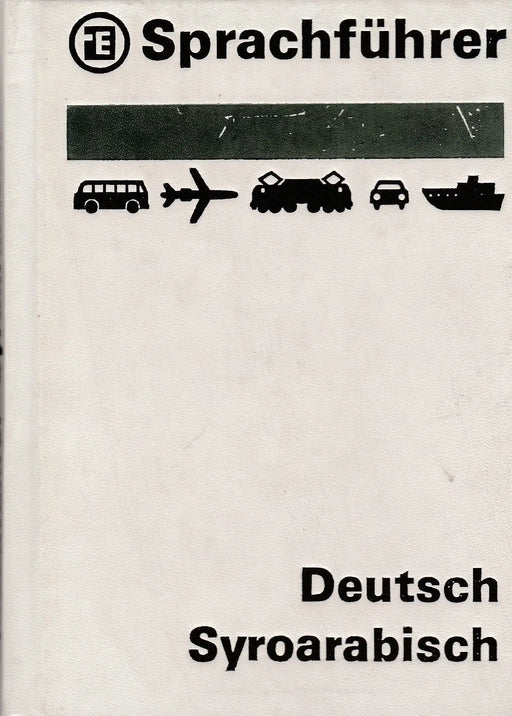 Sprachführer Deutsch - Syroarabisch - Oskola Antikvárium