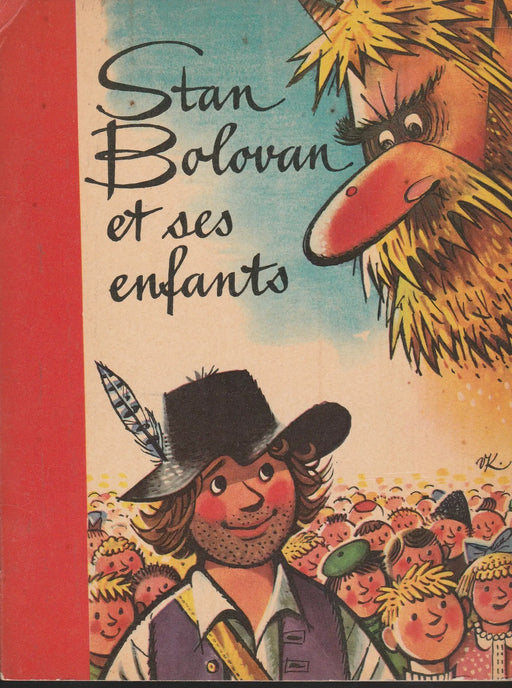 Stan Bolovan et ses enfants - Oskola Antikvárium