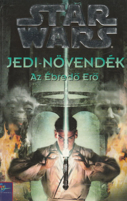 Star Wars - Jedi - növendék - Az ébredő erő - Oskola Antikvárium