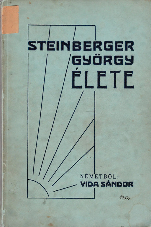 Steinberger György élete - Oskola Antikvárium