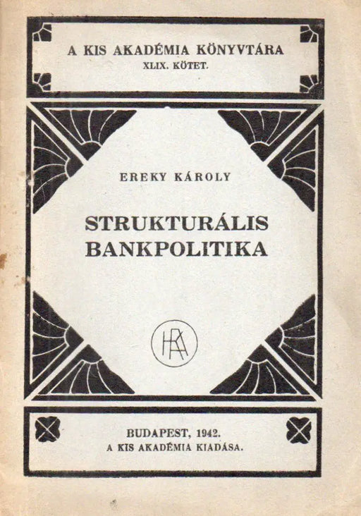Strukturális bankpolitika - Oskola Antikvárium