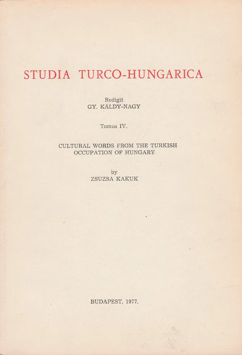 Studia Turco - Hungarica IV. - Oskola Antikvárium