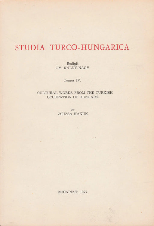 Studia Turco - Hungarica IV. - Oskola Antikvárium