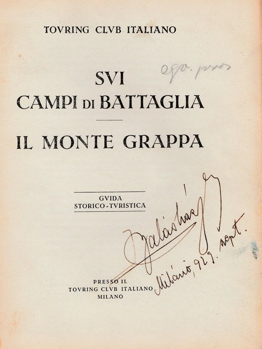 Sui Campi di Battaglia - Il Monte Grappa - Oskola Antikvárium