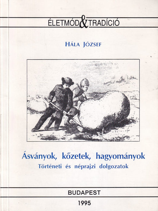Ásványok, kőzetek, hagyományok