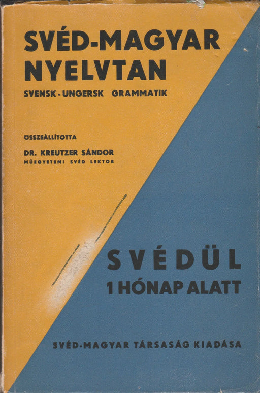 Svéd - magyar nyelvtan - Svensk - Ungersk grammatik - Oskola Antikvárium